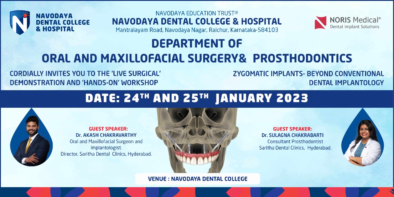 Upcoming Event on 24th & 25th January 2023  – ‘Live Surgical’ Demonstration and Hands-on Workshop organized by Oral and Maxillofacial Surgery & Prosthodontics